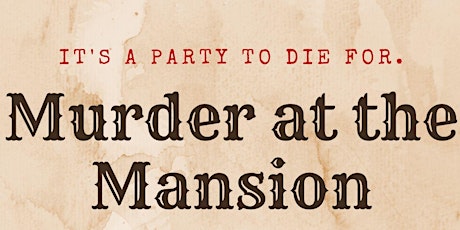 Murder at The Mansion