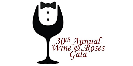 30th Annual Wine & Roses primary image