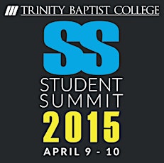 Trinity Baptist College Student Summit 2015 primary image