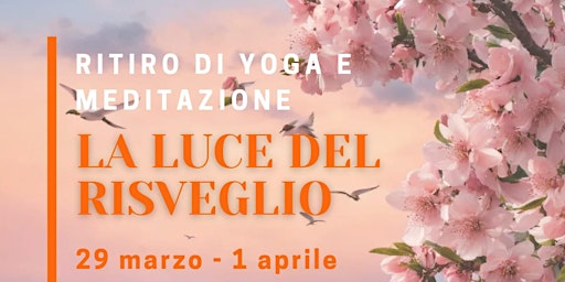 Imagem principal do evento ✨ Ritiro di Primavera "LA LUCE DEL RISVEGLIO" ✨