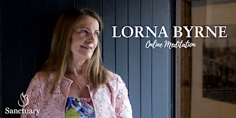 Lorna Byrne's Monthly Message and Meditation primary image