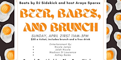 Primaire afbeelding van Beer, Brunch and Babes - Beats by DJ Sidekick and host by Araya Sparxx