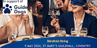 Primaire afbeelding van Blindfold Banquet in support of Coventry Guide Dogs