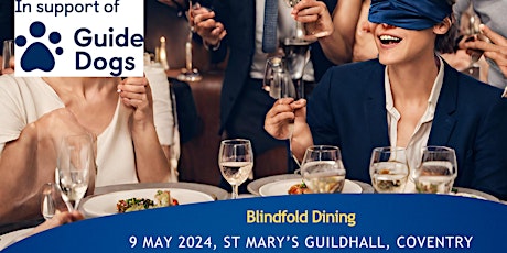 Blindfold Banquet in support of Coventry Guide Dogs primary image