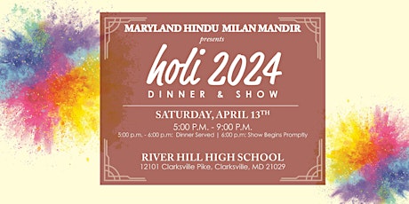 Holi Show & Dinner  - Maryland Hindu Milan Mandir