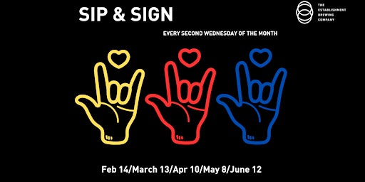 Imagem principal do evento Sip & Sign - Beginners Sign Language Classes