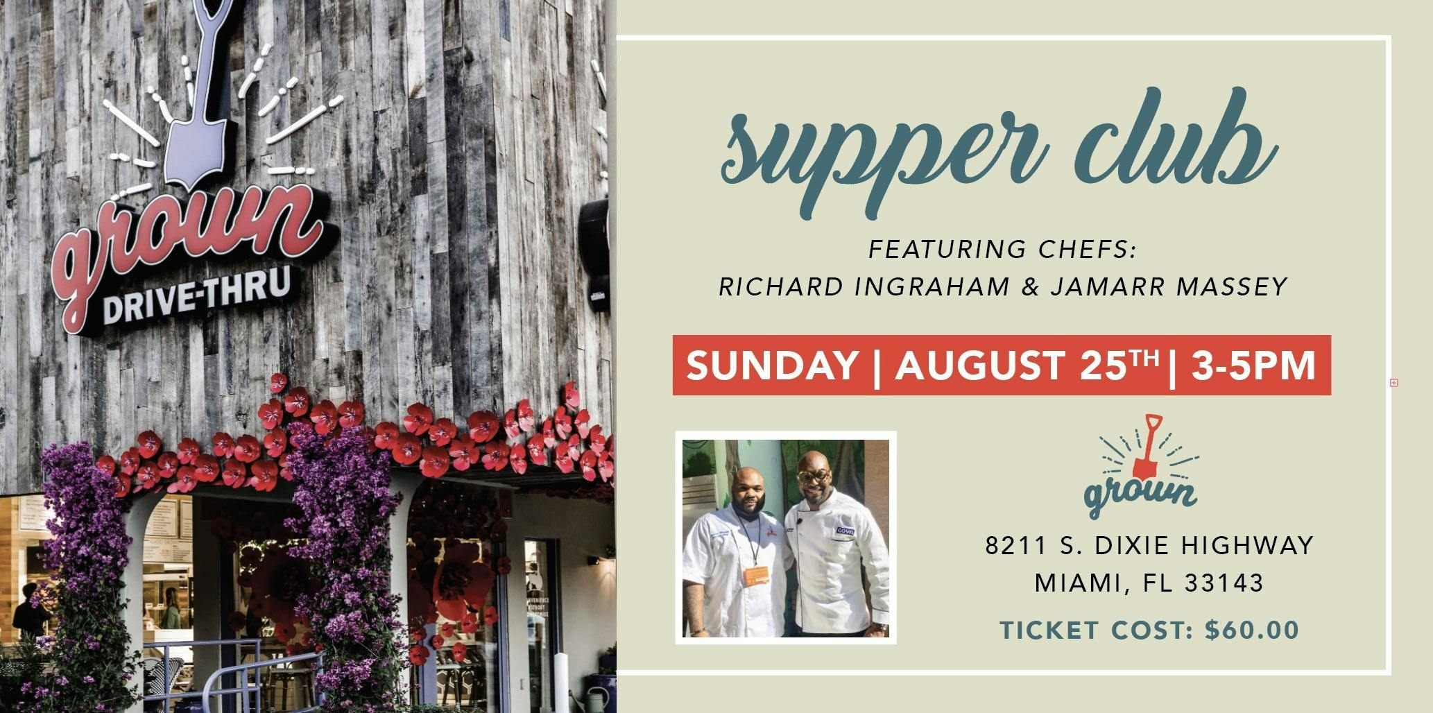 Supper Club at Grown feat Chef Richard Ingraham & Chef Jamarr Massey