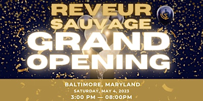 The Reveur Sauvage 2024 Grand Opening primary image