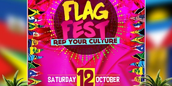 @CARNIVALLYFE  FLAG FEST " REP YA CULTURE " MIAMI CARNIVAL 2019 EDITION
