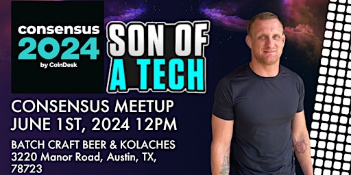 Son of a Tech Consensus 2024 Meetup primary image