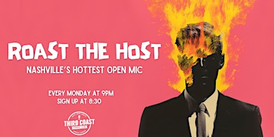 Hauptbild für Roast the Host Comedy Open Mic