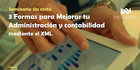 Imagen principal de 3 Formas para mejorar tu Administracion y contabilidad mediante el XML