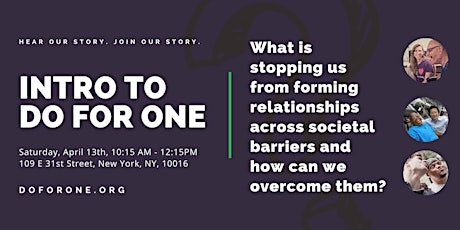 Intro to Do For One: Hear Our Story. Join Our Story