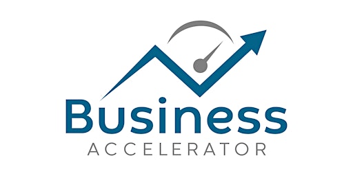 Primaire afbeelding van Business Accelerator 17th May 2024