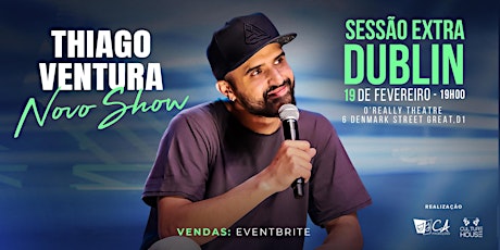 Imagem principal do evento Thiago Ventura-  SESSAO EXTRA Novo Show