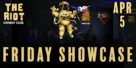 The Riot Comedy Festival presents Friday Comedy Showcase