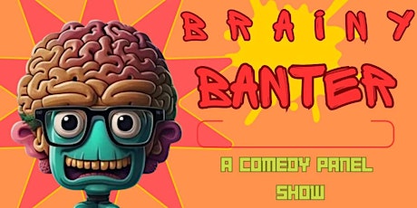 Brainy Banter Comedy Panel Show Southampton