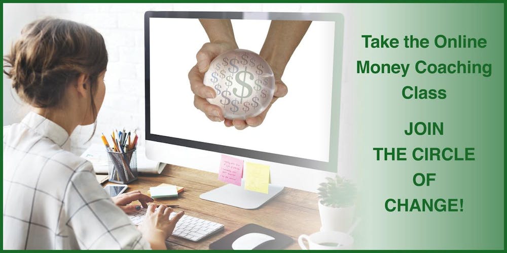 Circle Of Change Five Week Online Money Coaching Class