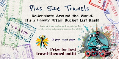 Imagem principal do evento Roller Skate Around the World: 
It's A Family Affair Bucket List Bash!