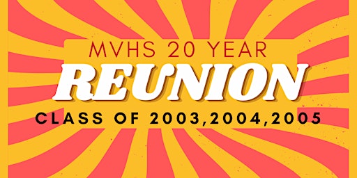 Immagine principale di Mission Viejo High School Class of 2003, 2004 & 2005 Reunion 