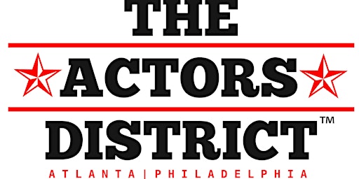 Immagine principale di The Actors District Atlanta FREE AUDIT|  NEW CLASSES  @ ENCORE FILM STUDIOS 