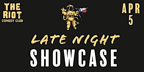 The Riot Comedy Festival presents Friday Late Night Showcase!