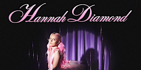 Imagem principal do evento Hannah Diamond