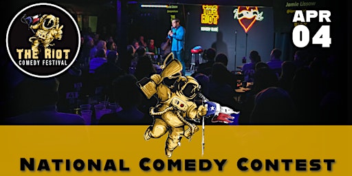 The Riot Comedy Festival presents The 2024 National Comedy Contest primary image