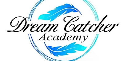 Imagem principal do evento Dreamcatcher Academy Mind Body and Spirit Event