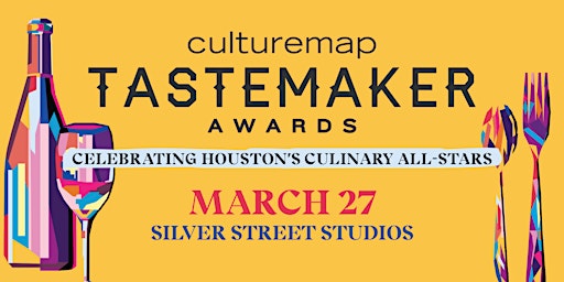 Hauptbild für 2024 CultureMap Houston Tastemaker Awards