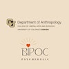 BIPOC Psychedelic + CU Denver Anthropology Dept's Logo