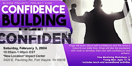 Project King Fort Wayne: Confidence Building primary image