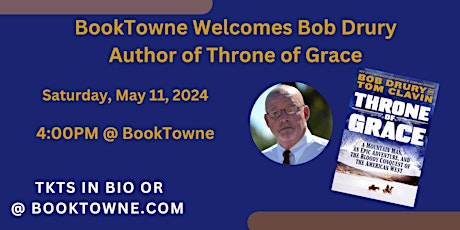 BookTowne Welcomes Bob Drury, NYT Bestselling Author of Throne of Grace