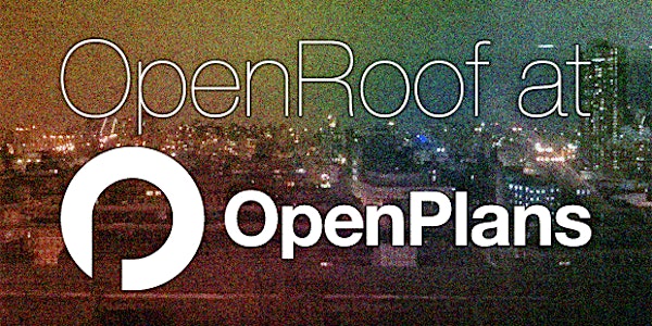 Urban Reviewer at OpenRoof 7/10/14