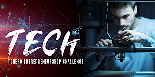 Torero Entrepreneurship Challenge (TECh) 2024 primary image