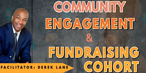 Primaire afbeelding van Community Engagement & Fundraising Strategies Cohort