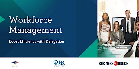 Imagem principal do evento Workforce Management: Boost Efficiency with Delegation