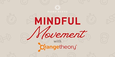 Imagem principal do evento Mindful Movement with Orangetheory Fitness