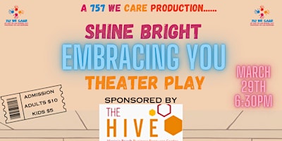 Imagen principal de "Shine Bright; Embracing You!" A 757 We Care Production