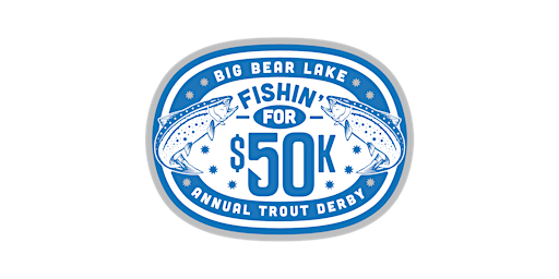 2024 Fishin' For 50K Trout Derby  primärbild