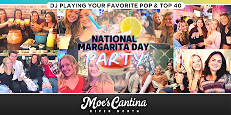 National Margarita Day Party - 4 Hour Margarita FIESTA at Moe's Cantina! primary image