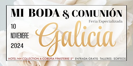 GALICIA -FERIA MI BODA Y COMUNION 10 NOVIEMBRE 2024