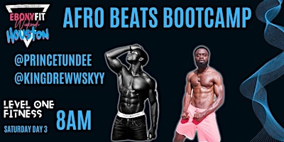 Hauptbild für Afro Beats Bootcamp - @princetundee & @kingdrewwskyy (Ebony Fit Weekend)