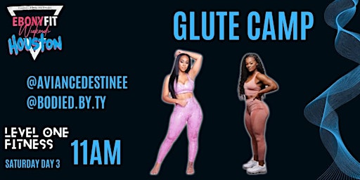 Glute Camp W/ @aviancedestinee & @bodied.by.ty ( Ebony Fit Weekend) primary image