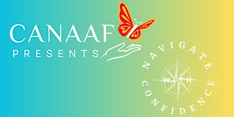 CANAAF - Navigate with Confidence: A Mental Health  Wellness Workshop