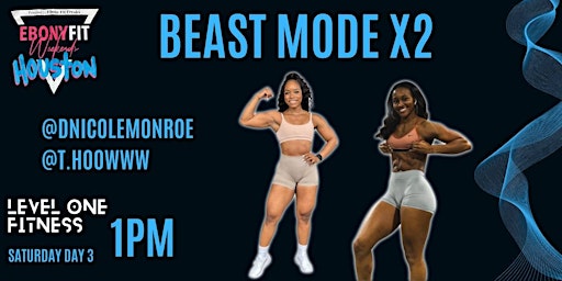 Imagem principal do evento Beast Mode X2 @dnicolemonroe X @t.hoowww ( Ebony Fit Weekend )