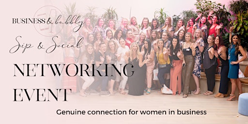 MAY  Networking Event for Women in Business in CV by Business & Bubbly primary image