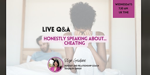 Hauptbild für Honestly Speaking about..cheating: LIVE Q&A