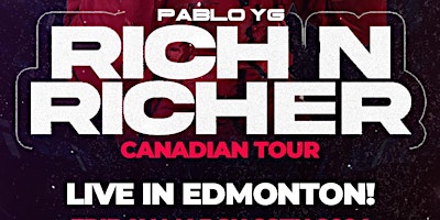 PABLO YG RICH N RICHER CANADIAN TOUR primary image