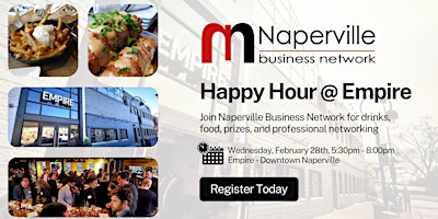 Naperville Business Network: Happy Hour Networking Event @ Empire (Feb. 28)
